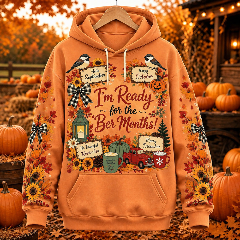 Vintage "i'm Ready For The Ber Months" Print Hoodie