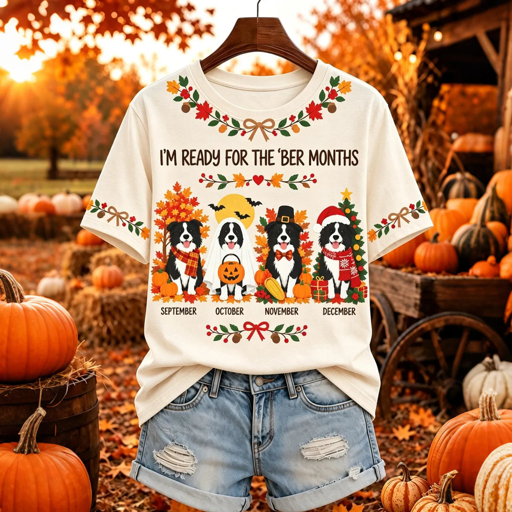 Women's I'm Ready For The 'ber Months Cute Dogs Print Short Sleeve T-shirt