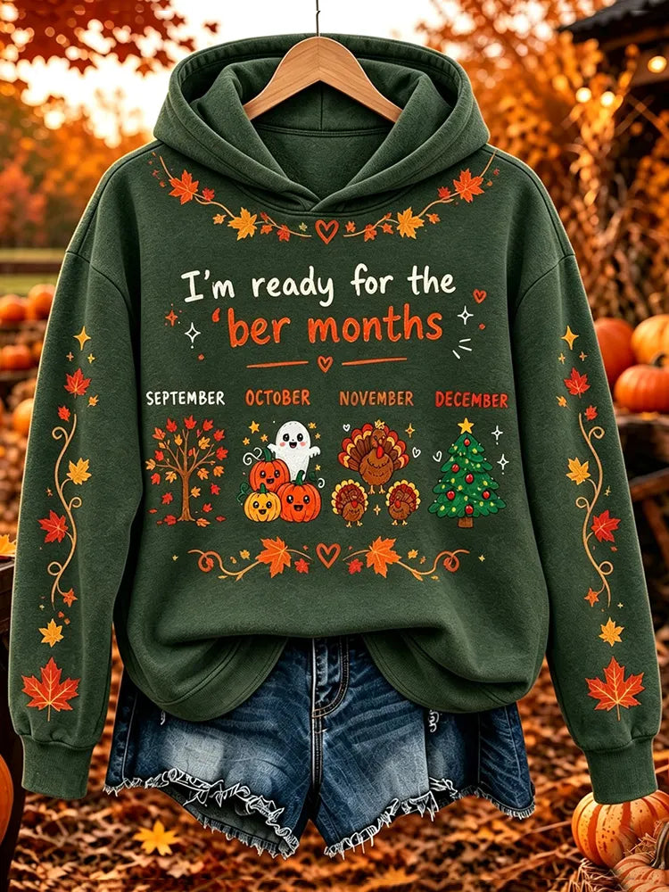 Women's Vintage I'm Ready For The 'ber Months Print Casual Hoodie