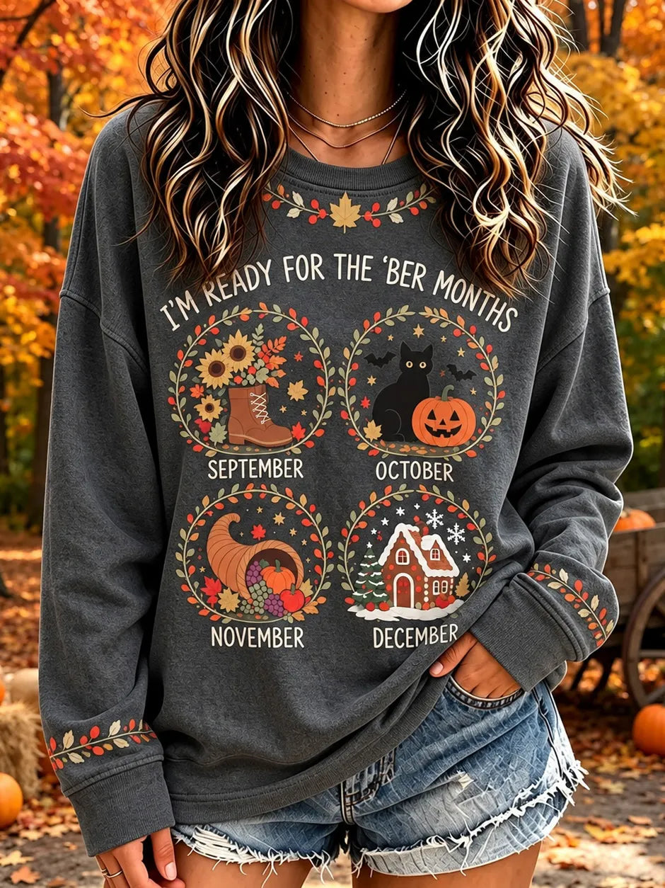 Women's I'm Ready For The 'ber Months Print Crew Neck Casual Sweatshirt