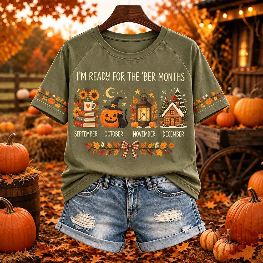 Women's "i'm Ready For The Ber Months" Autumn Crew Neck T-shirt